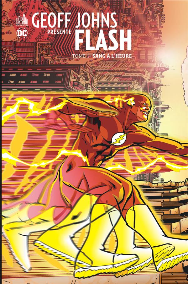 Geoff Johns présente Flash Tome 1 : sang à l'heure