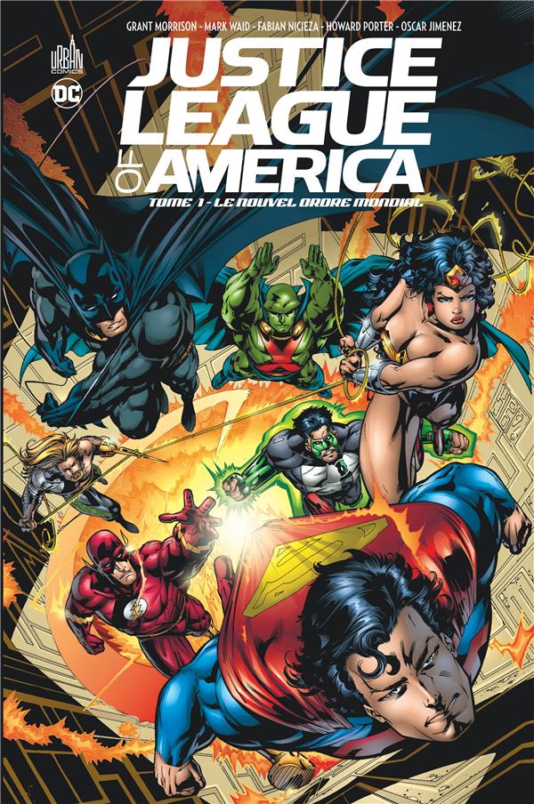 Justice League of America Tome 1 : le nouvel ordre mondial