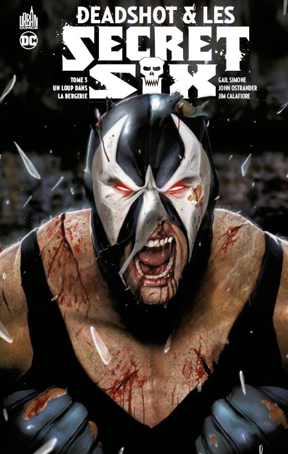 Deadshot & les Secret Six Tome 3 : un loup dans la bergerie