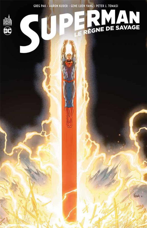 Superman ; le règne de Savage