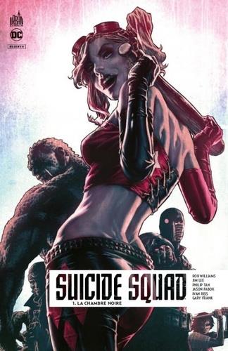 Suicide squad rebirth Tome 1 : la chambre noire