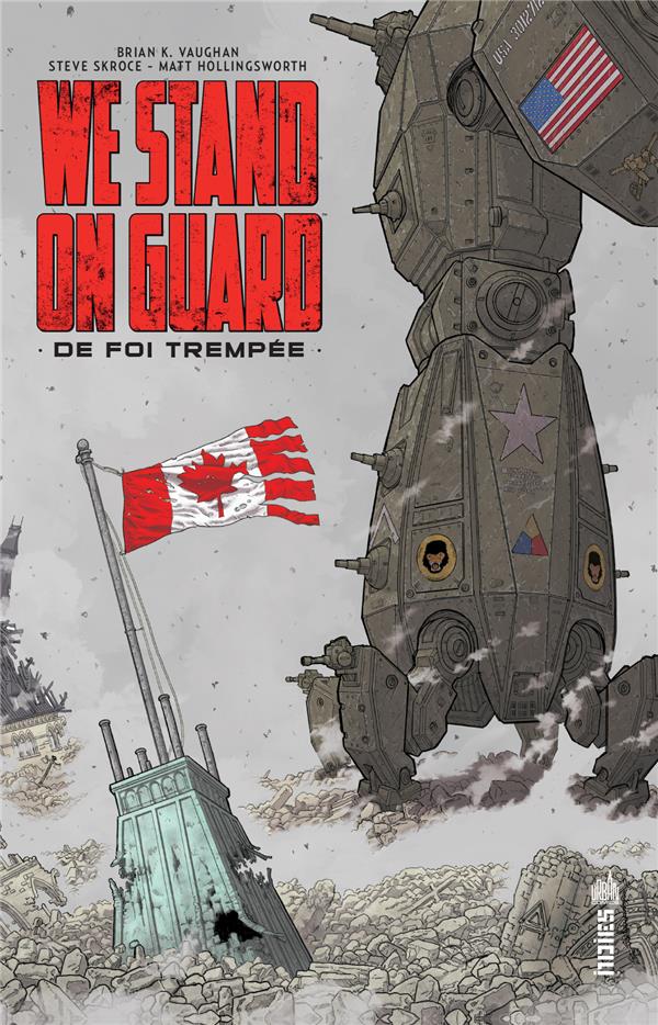 We stand on guard ; de foi trempée