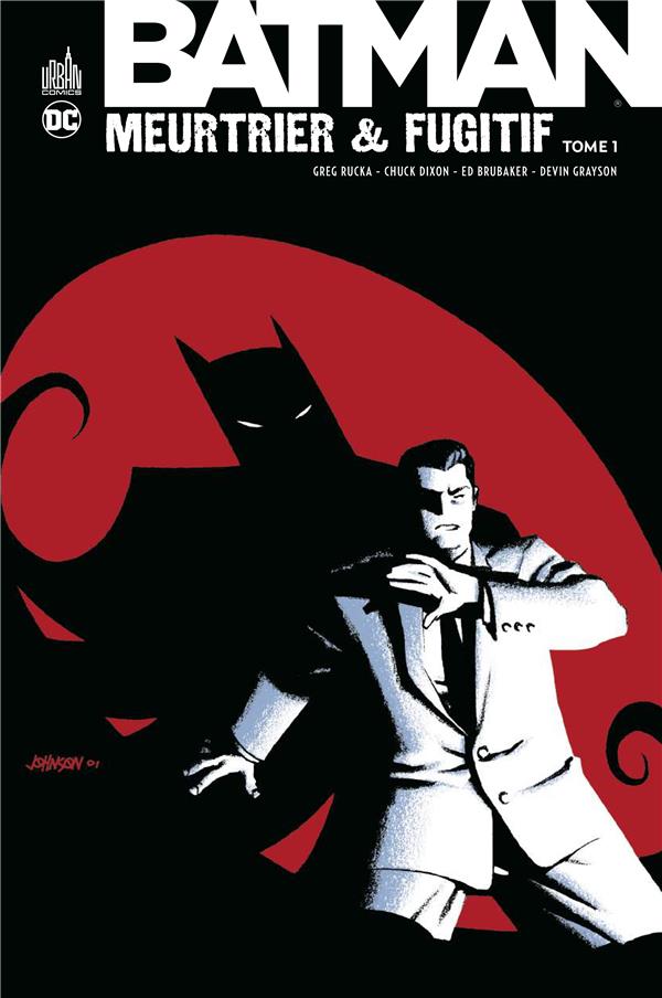 Batman meurtrier & fugitif Tome 1