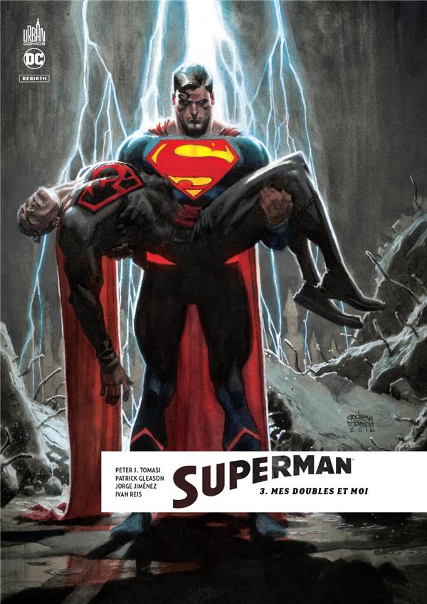 Superman rebirth Tome 3 : mes doubles et moi