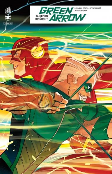 Green Arrow rebirth Tome 5 : héros itinérant