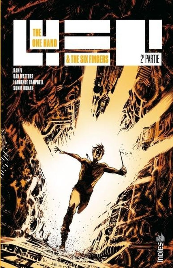 The one hand & the six fingers Tome 2