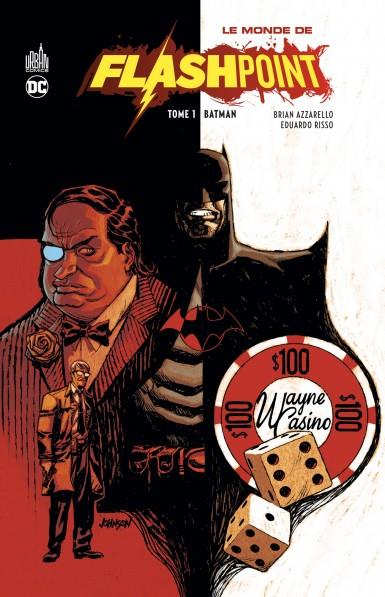 Le monde de Flashpoint Tome 1 : Batman