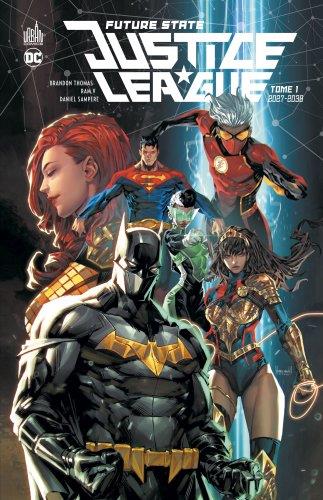 Future State : Justice League Tome 1 : 2027-2038