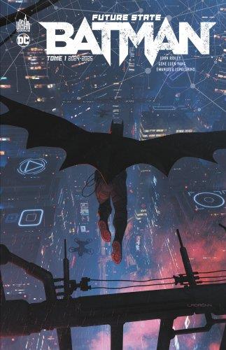 Future State : Batman Tome 1 : 2024-2025