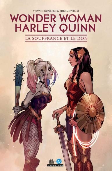 Wonder Woman / Harley Quinn : La souffrance et le don