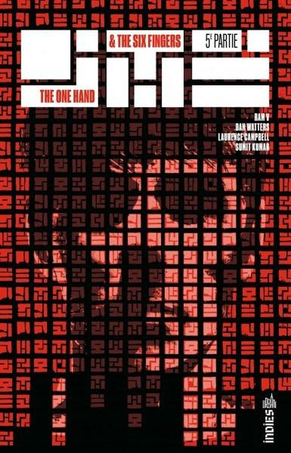 The one hand & the six fingers Tome 5