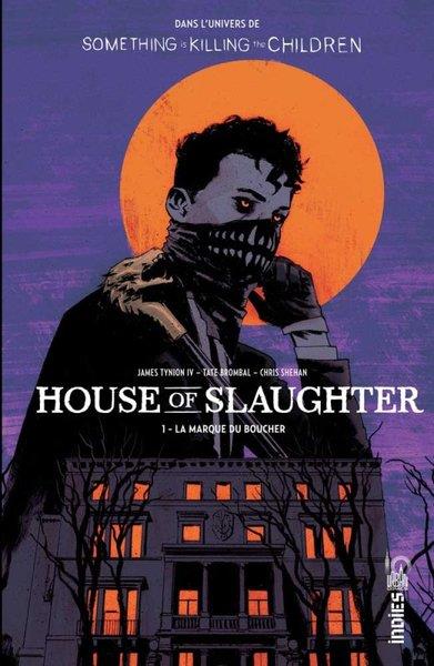 House of Slaughter Tome 1 : la marque du boucher