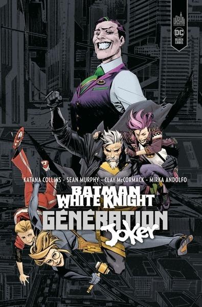 Batman : White Knight presents : Génération Joker