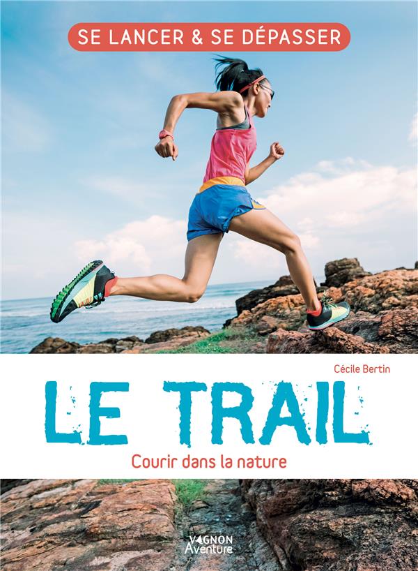 Le trail ; courir dans la nature ; se lancer et se dépasser - flash vidéo