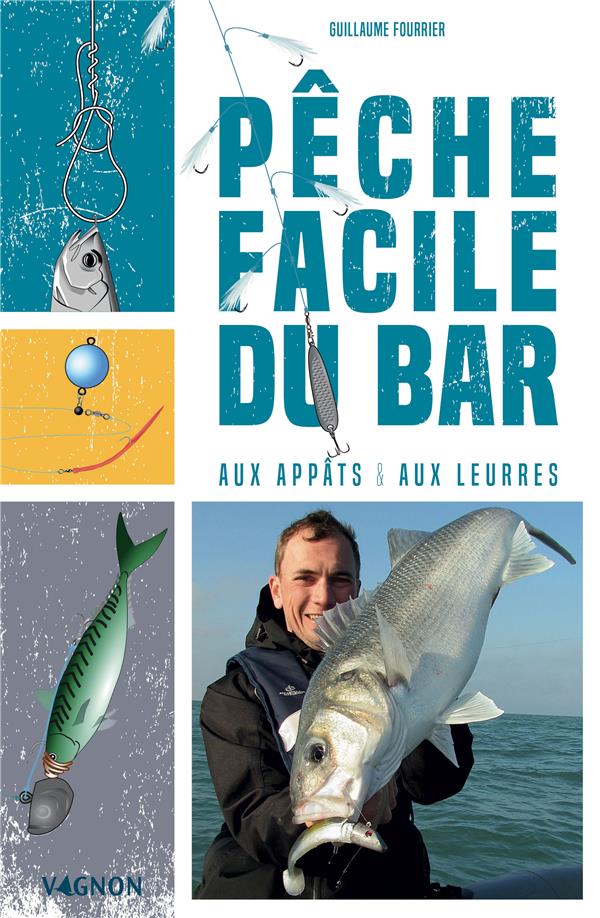 Pêche facile du bar : aux appâts & aux leurres - flash vidéo