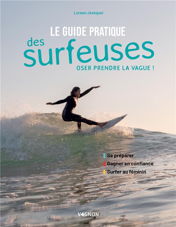 Le guide pratique des surfeuses : oser prendre la vague ! - flash vidéo