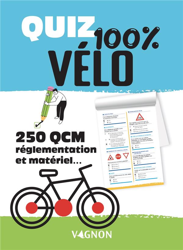 Quiz 100% vélo : 250 QCM : réglementation et matériel... - flash vidéo