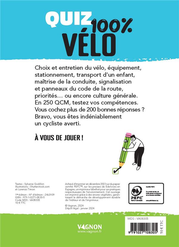 Quiz 100% vélo : 250 QCM : réglementation et matériel...