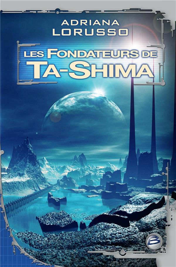 Ta-Shima Tome 3 : les fondateurs de Ta-Shima