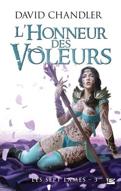 Les sept lames Tome 3 : l'honneur des voleurs