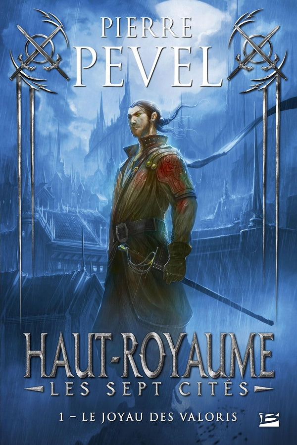 Haut-Royaume - les sept cités Tome 1 : le joyau des Valoris