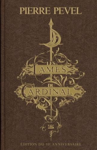Les Lames du Cardinal : Intégrale Tomes 1 à 3
