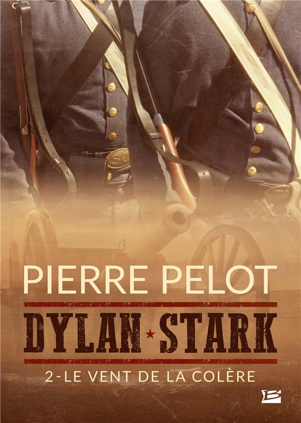 Dylan Stark Tome 2 : le vent de la colère
