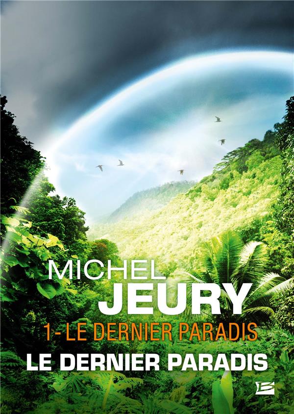 Le dernier paradis Tome 1 : le dernier paradis
