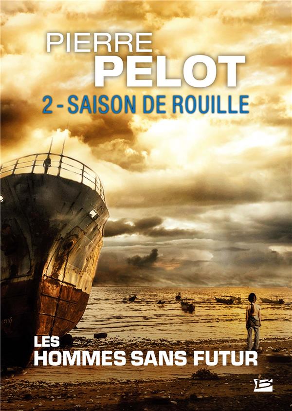 Les hommes sans futur Tome 2 : saison de rouille