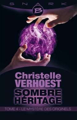 Sombre héritage Tome 4 ; le mystère des originels