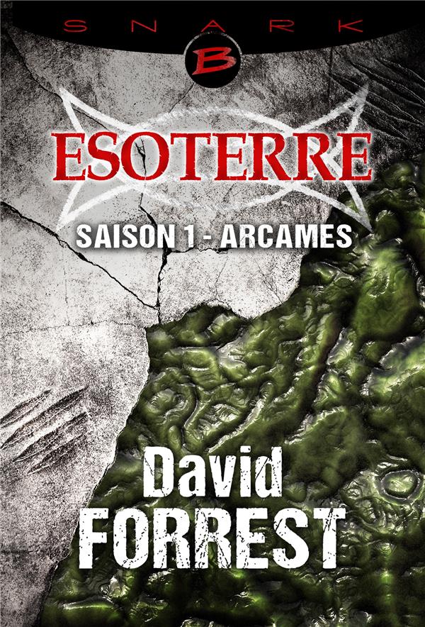 Esoterre Tome 1 ; Arcames