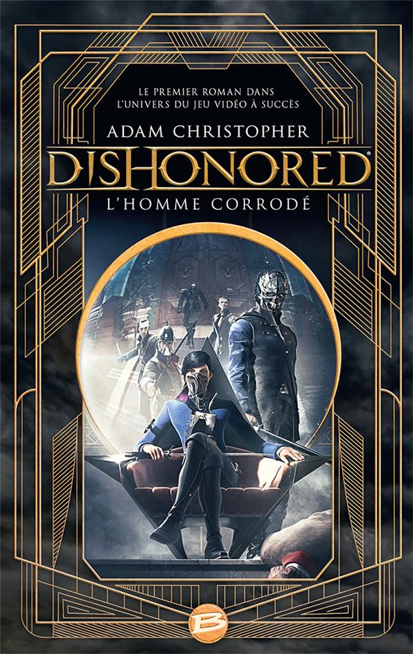 Dishonored : l'homme corrode