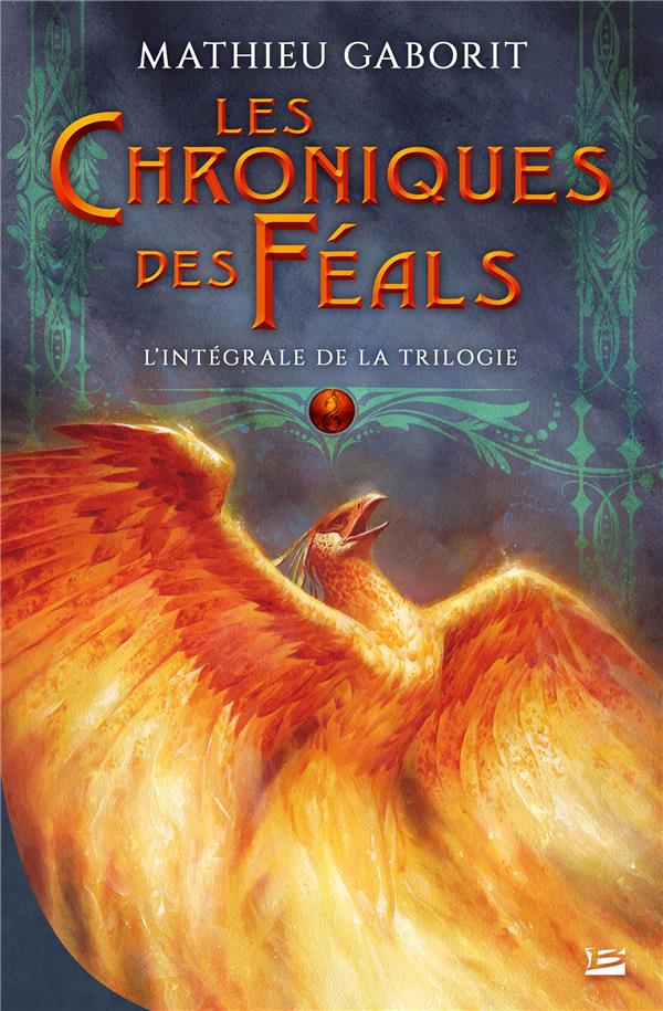 Les chroniques des Feals ; l'intégrale