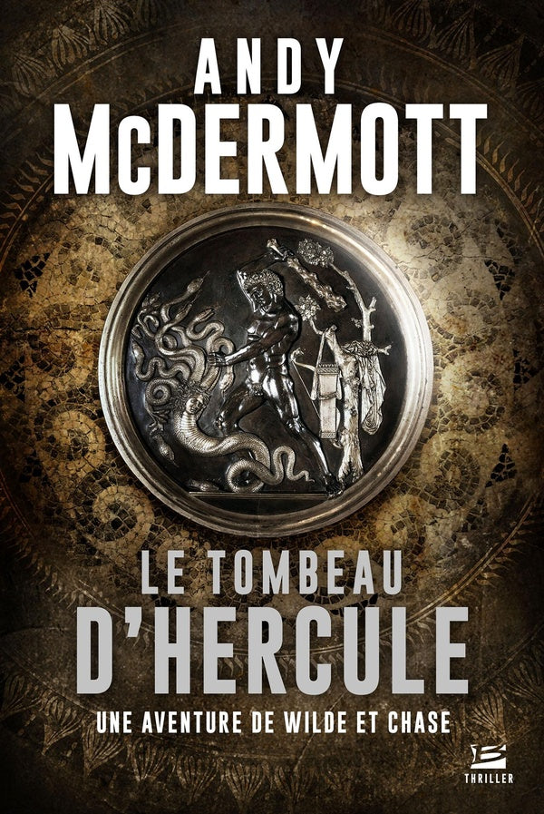 Une aventure de Wilde et Chase Tome 2 : le tombeau d'Hercule