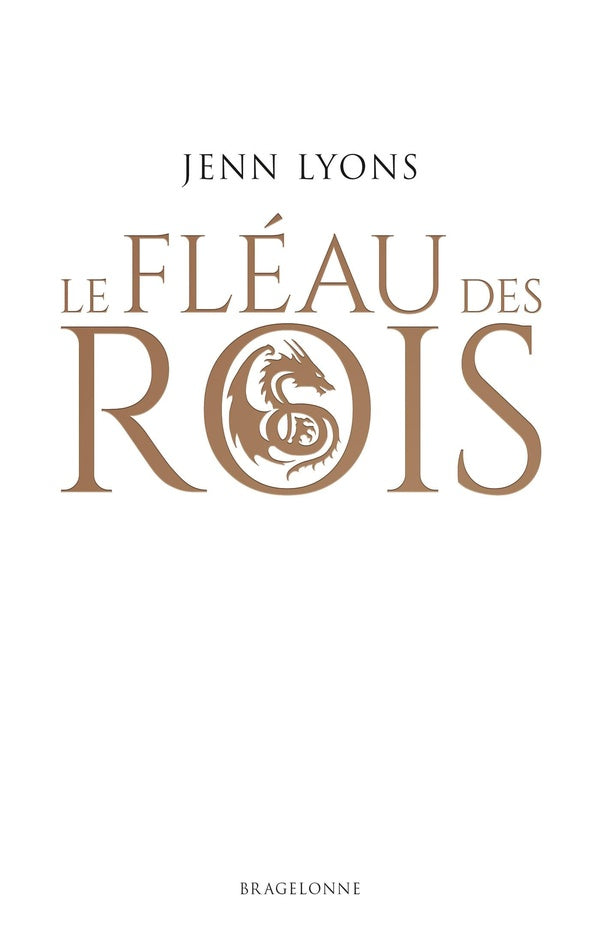 Le choeur des dragons Tome 1 : le fléau des rois