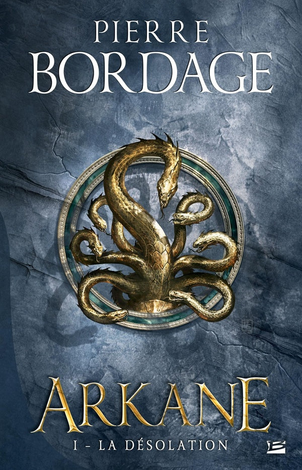Arkane Tome 1 : la désolation