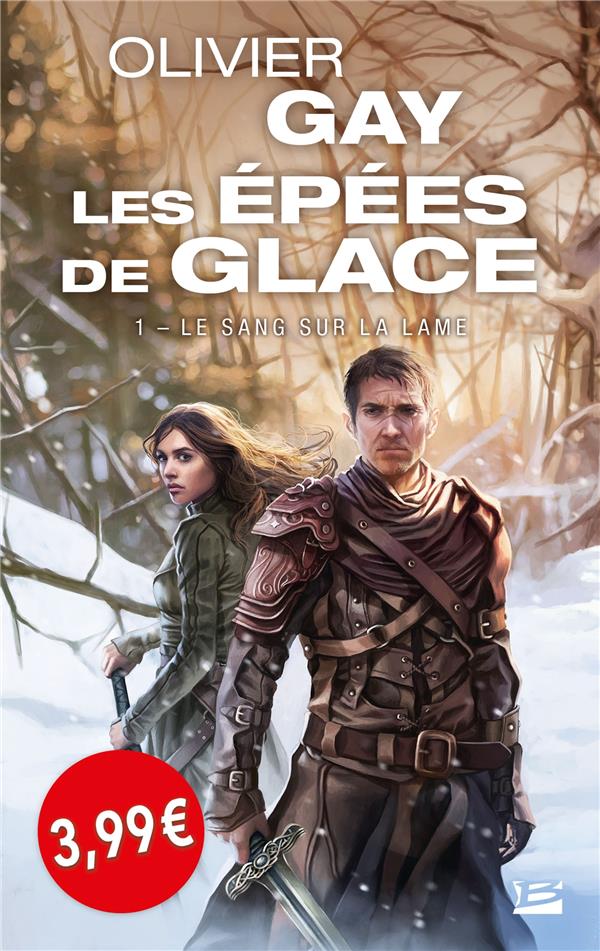 Les épées de glace Tome 1 : le sang sur la lame