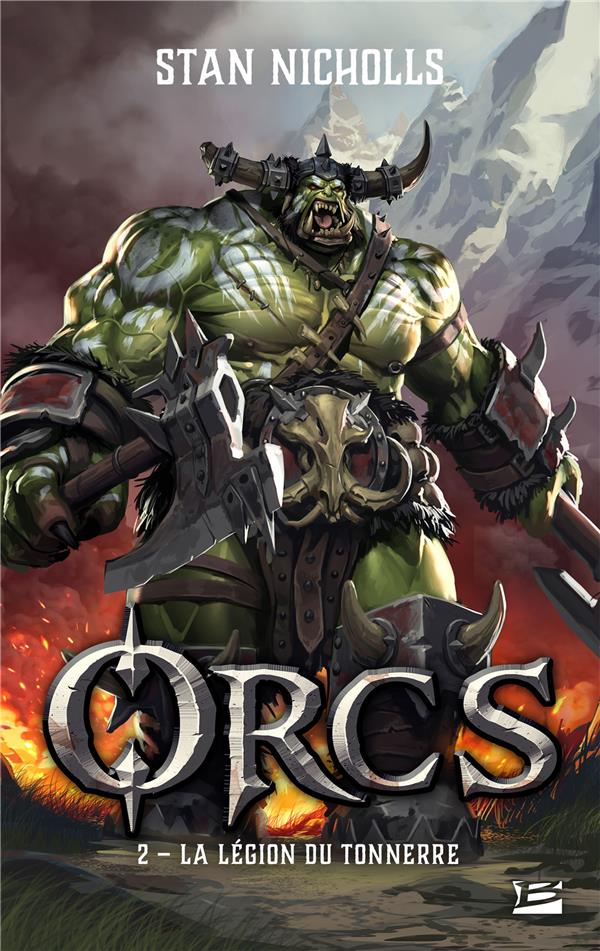 Orcs Tome 2 : la légion du tonnerre