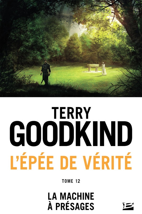 L'Épée de vérité Tome 12 : la machine à présages