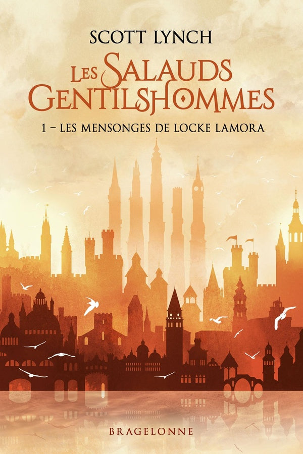 Les salauds gentilshommes Tome 1 : les mensonges de Locke Lamora
