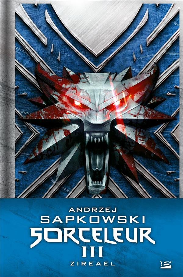 The Witcher (le sorceleur) Tome 3 : Zireael
