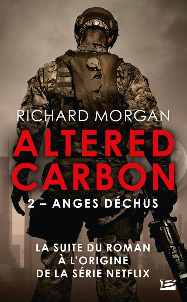 Altered carbon ; le cycle de Takeshi Kovacs Tome 2 : anges déchus