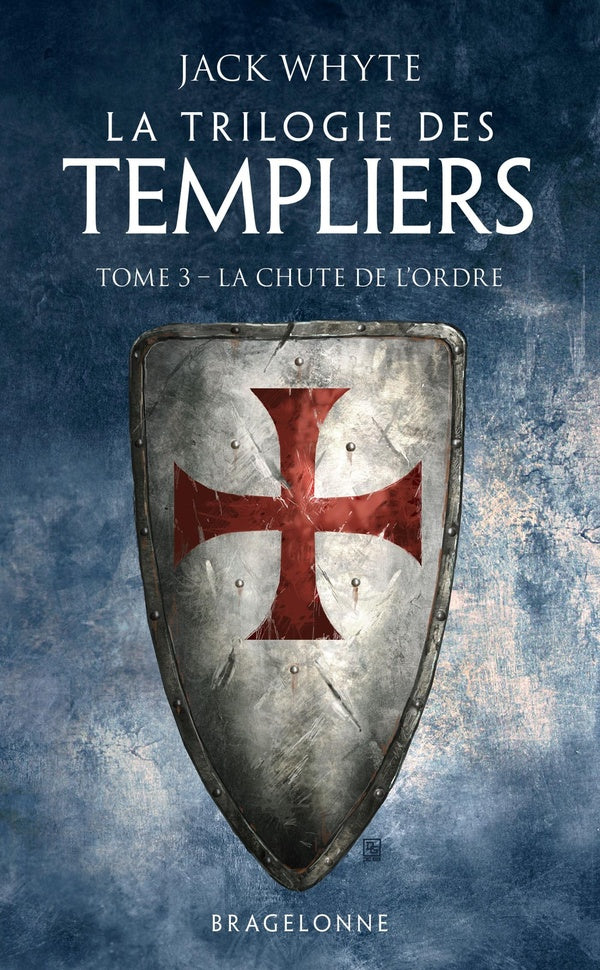 La trilogie des Templiers Tome 3 : la chute de l'ordre