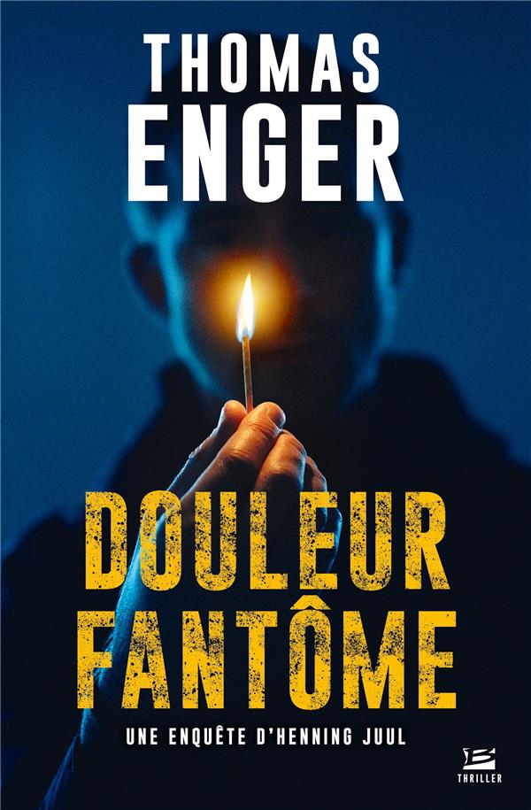 Une enquête d'Henning Juul Tome 2 : douleur fantôme