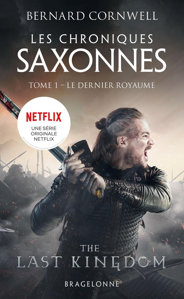 Les chroniques saxonnes Tome 1 : le dernier royaume