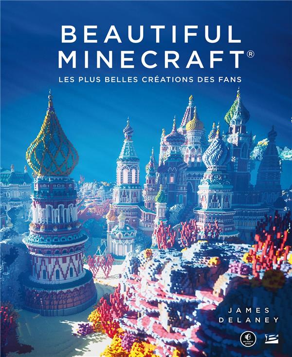 Beautiful Minecraft ; les plus belles créations des fans