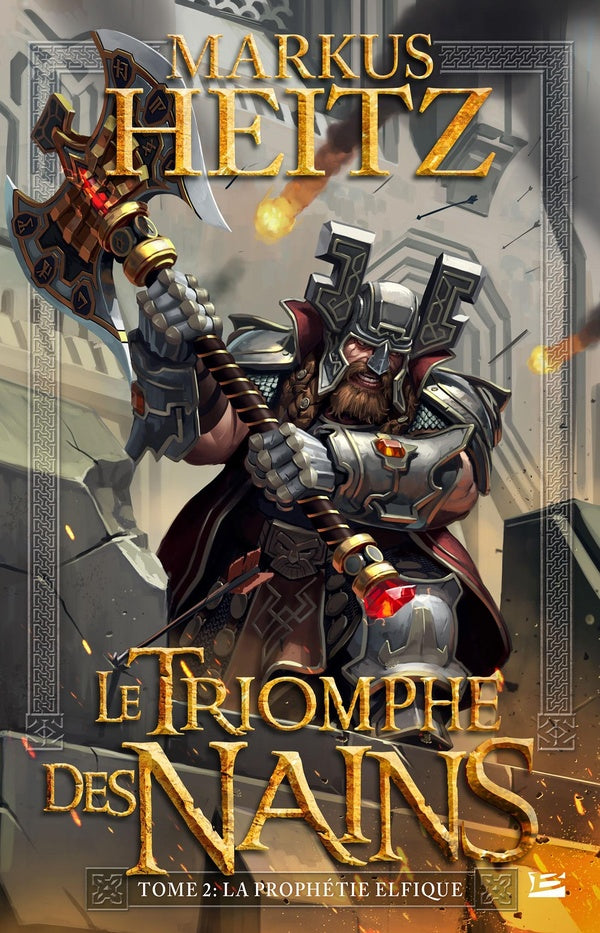 Le triomphe des nains Tome 2 : la prophétie elfique