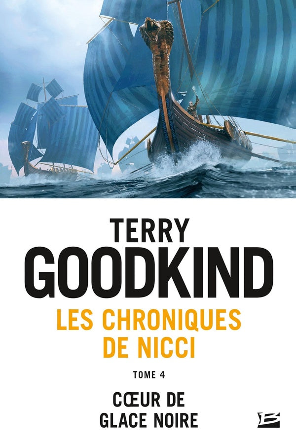 Les chroniques de Nicci Tome 4 : coeur de glace noire