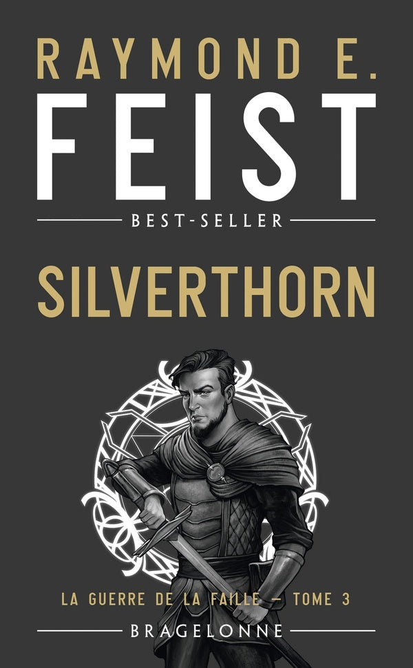 La guerre de la faille Tome 3 : Silverthorn