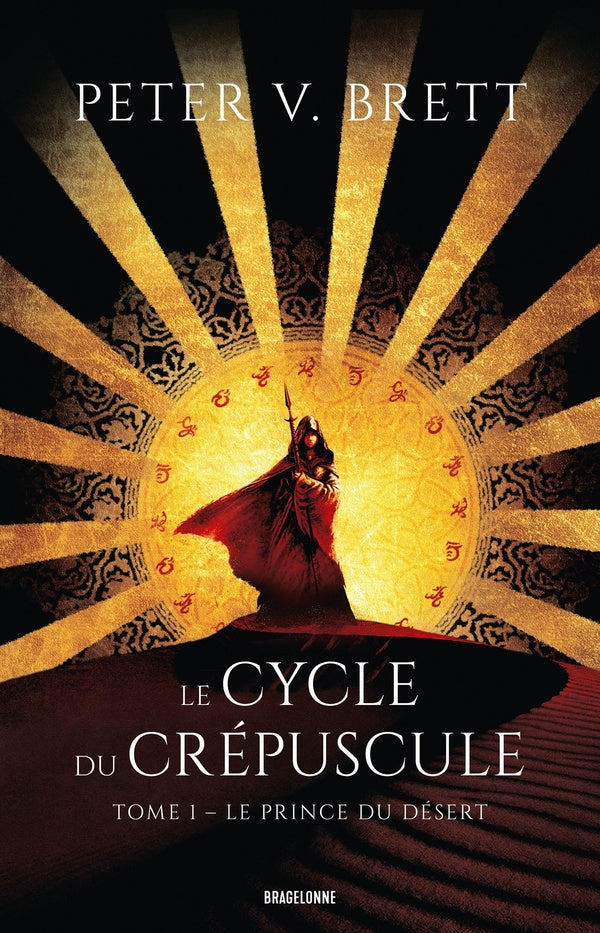 Le cycle du crépuscule Tome 1 : Le prince du désert